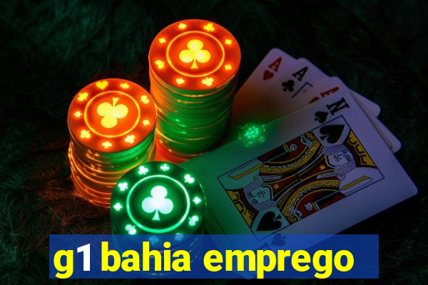 g1 bahia emprego